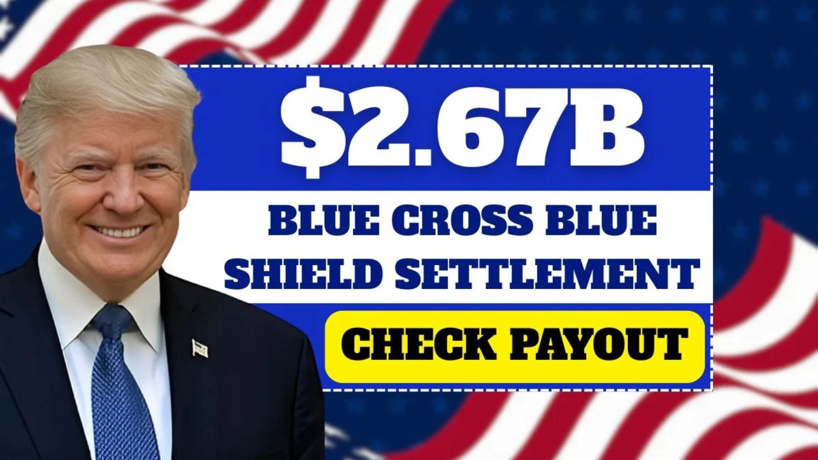 $2.67B Blue Cross Blue Shield Settlement