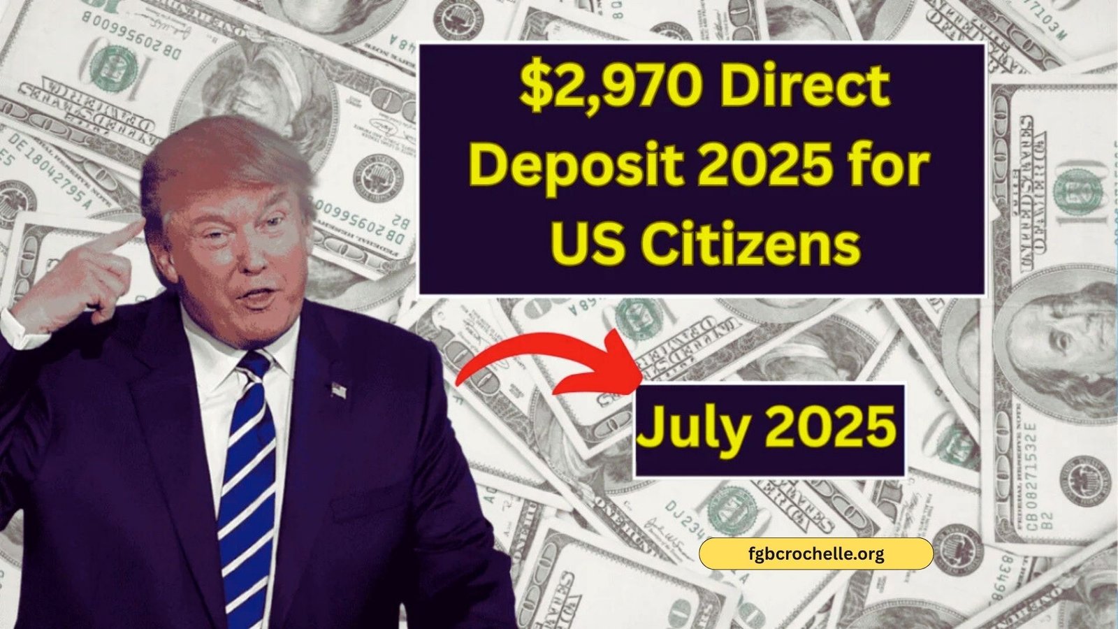$2,970 Direct Deposit For Everyone July 2025 – Check Eligibility, Claim Process & Payment Schedule